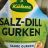 Salz-Dill Gurken ohne Zuckerzusatz von claraess | Hochgeladen von: claraess