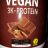 nutri + vegan 3k-Protein Chocolate Flavour von Tengelchen30 | Hochgeladen von: Tengelchen30