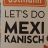 lets do mexikanisch by chai46 | Hochgeladen von: chai46